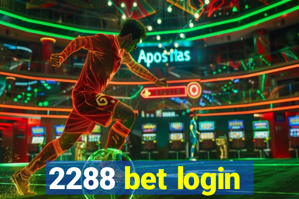 2288 bet login